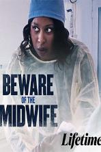 Beware of the Midwife