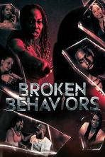 Broken Behaviors