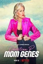 Christina P.: Mom Genes