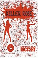 Killer Rose