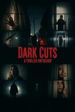 Dark Cuts: A Thriller Anthology