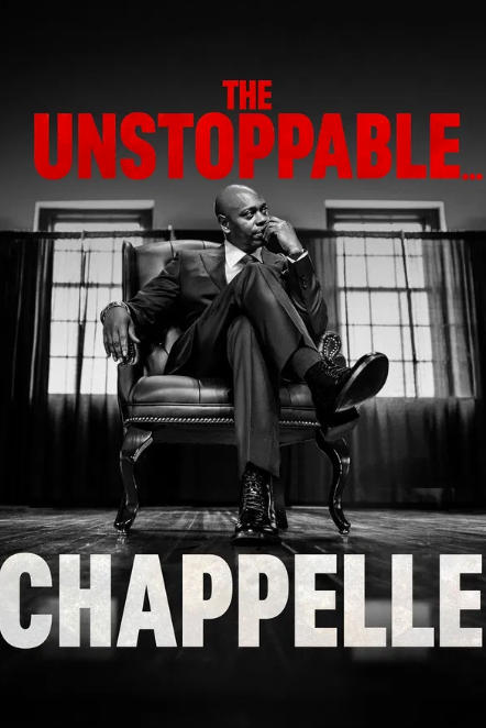 Dave Chappelle: The Unstoppable...