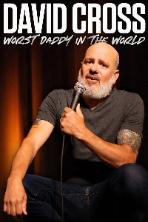 David Cross: The Worst Daddy in the World