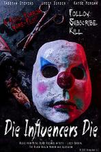 Die Influencers Die