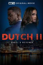 Dutch II: Angel's Revenge