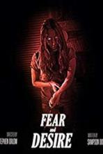 Fear and Desire