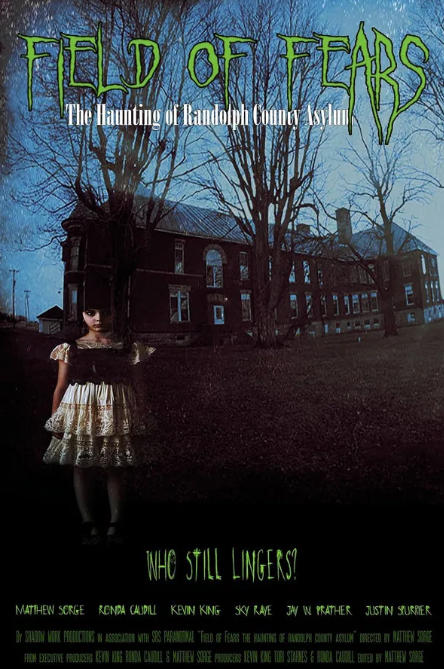 Field of Fears - The Haunting of Randolph County Asylum
