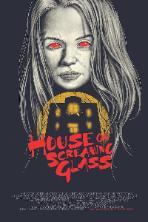 House of Screaming Glass