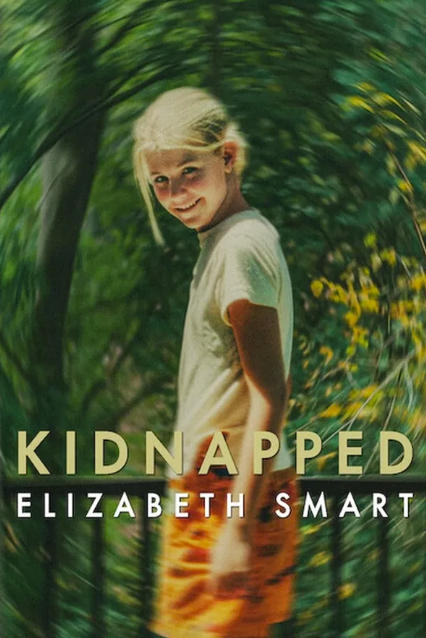 Kidnapped: Elizabeth Smart