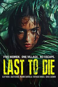 Last to Die