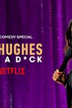 London Hughes: To Catch A D*ck