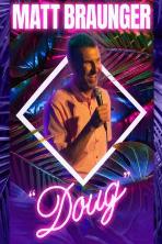 Matt Braunger: Doug