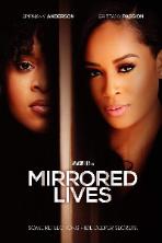 Mirrored Lives