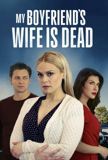 My Boyfriend's Wife is Dead