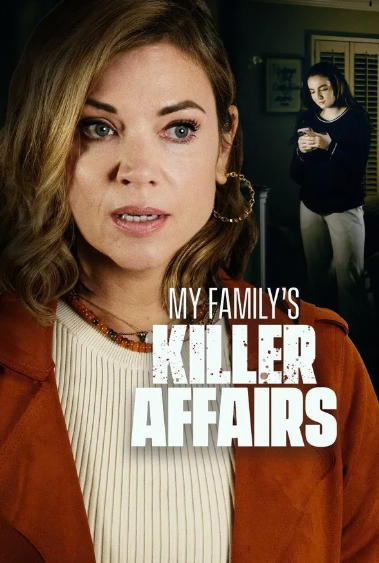My Family's Killer Affairs
