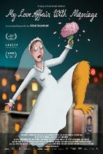 My Love Affair with Marriage