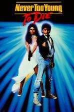 Never Too Young to Die