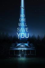 No One Will Save You