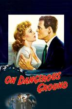 On Dangerous Ground