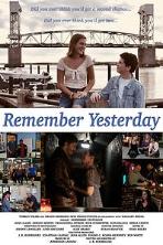 Remember Yesterday