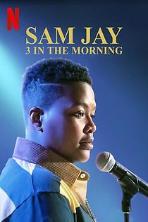 Sam Jay: 3 in the Morning