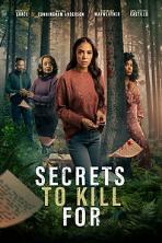 Secrets to Kill For
