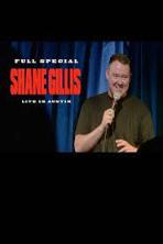 Shane Gillis: Live in Austin