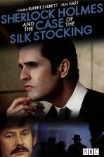 Sherlock Holmes and the Case of the Silk Stocking