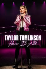 Taylor Tomlinson: Have It All