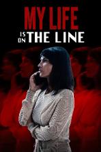 My Life Is on the Line