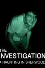 The Investigation: A Haunting in Sherwood