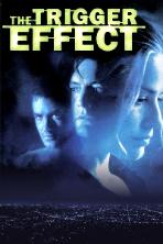The Trigger Effect