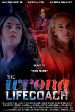 The Wrong Life Coach