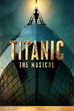 Titanic: The Musical