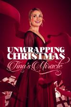 Unwrapping Christmas: Tina's Miracle