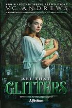 V.C. Andrews' All That Glitters