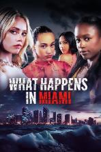What Happens in Miami